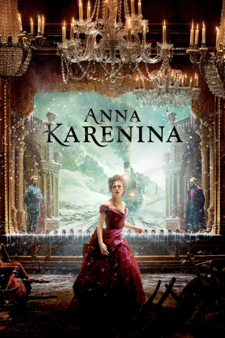 รักร้อนซ่อนชู้ (2012) Anna Karenina - Anna Karenina