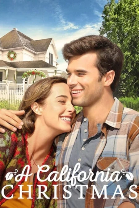 A California Christmas (2020) คริสต์มาสแคลิฟอร์เนีย - A California Christmas