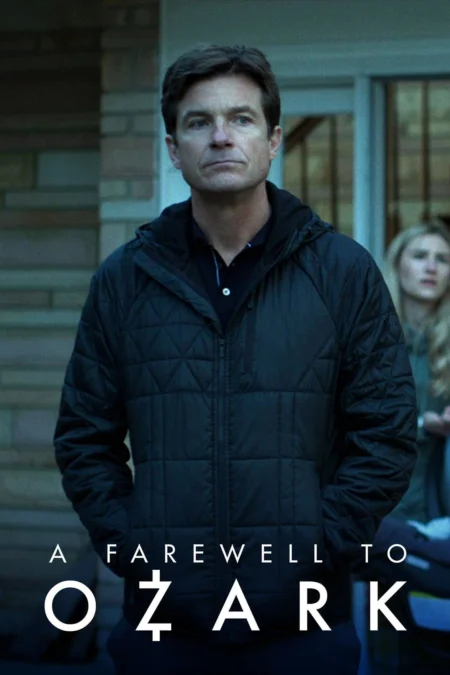 A Farewell To Ozark (2022) บอกลาโอซาร์ก - A Farewell to Ozark