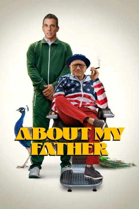 About My Father (2023) ตัวพ่อจะแคร์เพื่อ - About My Father