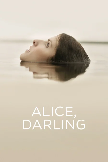 Alice Darling (2022) หลงผัวร้าย ลืมเพื่อนรัก - Alice, Darling