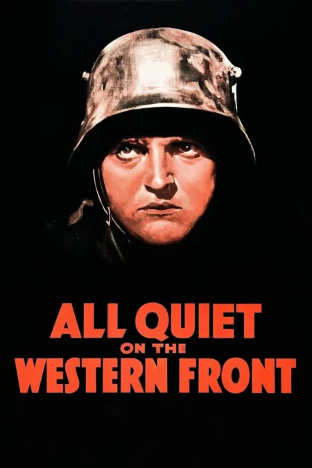 All Quiet on the Western Front (1930) สงคราม และสันติภาพ - All Quiet on the Western Front