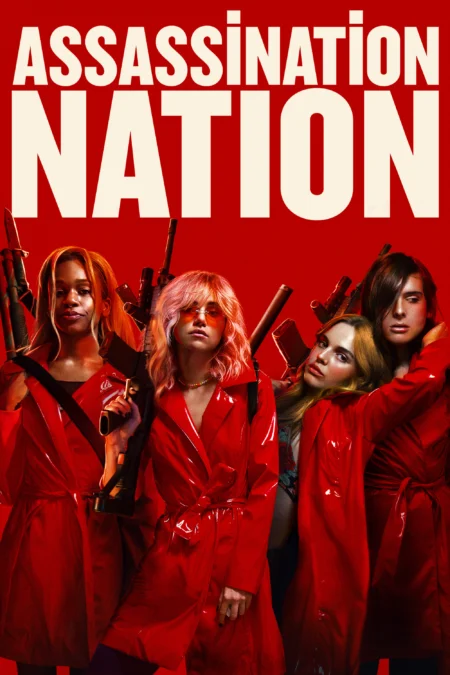 Assassination Nation (2018) แอสแซสซิเนชั่น เนชั่น - Assassination Nation