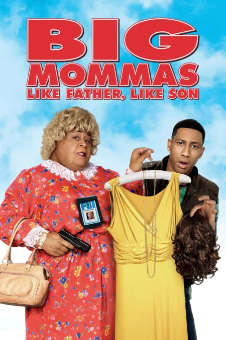 Big Mommas 3 Like Father, Like Son (2011) บิ๊กมาม่าส์ พ่อลูกครอบครัวต่อมหลุด - Big Mommas: Like Father, Like Son