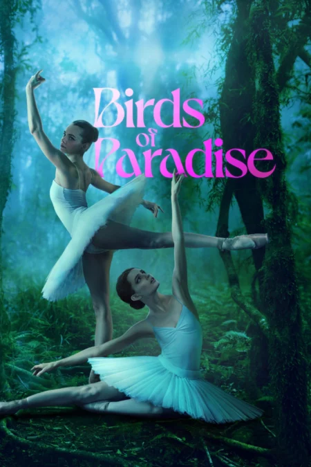 Birds of Paradise (2021) ปักษาสวรรค์ - Birds of Paradise