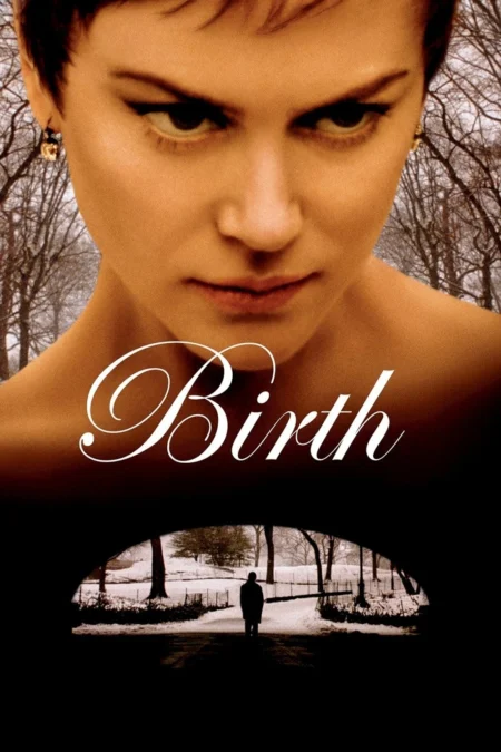 Birth (2004) ปรารถนา พยาบาท - Birth