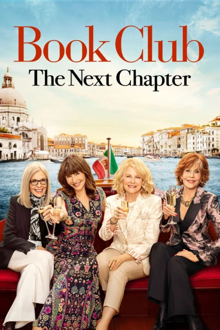 Book Club: The Next Chapter (2023) ก๊วนลับฉบับสาวแซ่บ ตะลุยอิตาลี - Book Club: The Next Chapter