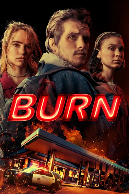 Burn (2019) เบิร์น เอา มัน ไป เผา - Burn