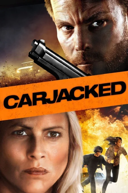 Carjacked (2011) ภัยแปลกหน้า ล่าสุดระทึก - Carjacked