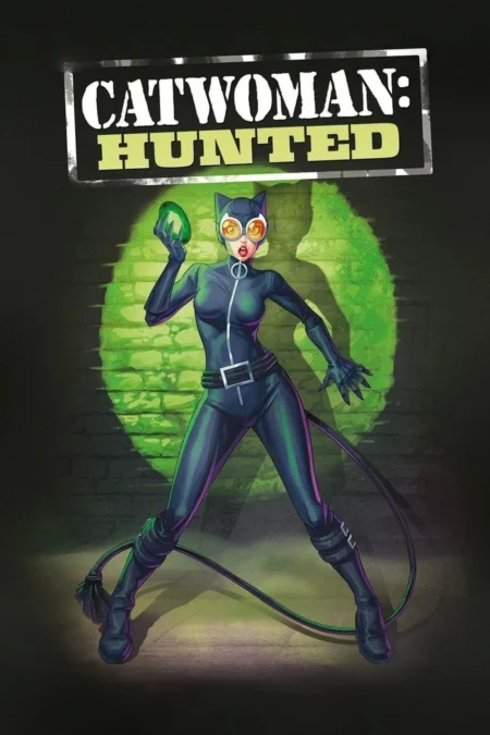 Catwoman Hunted (2022) - Catwoman: Hunted