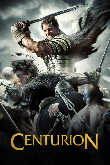 Centurion (2010) อหังการนักรบแผ่นดินเถื่อน - Centurion