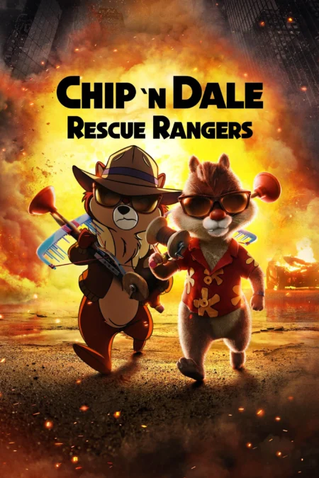 Chip ‘n Dale Rescue Rangers (2022) - Chip 'n Dale: Rescue Rangers