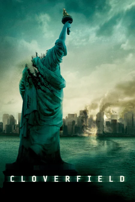 Cloverfield (2008) วันวิบัติอสูรกายถล่มโลก - Cloverfield