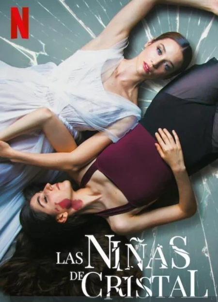 Dancing on Glass (2022) ระบำพื้นแก้ว - Las niñas de cristal