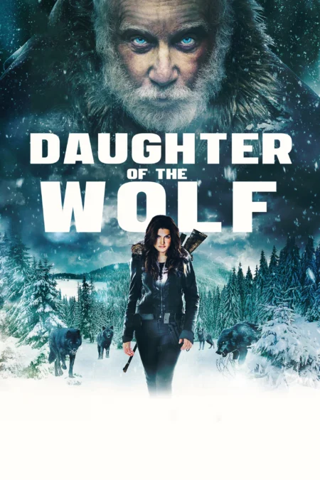 Daughter of the Wolf (2019) - Daughter of the Wolf