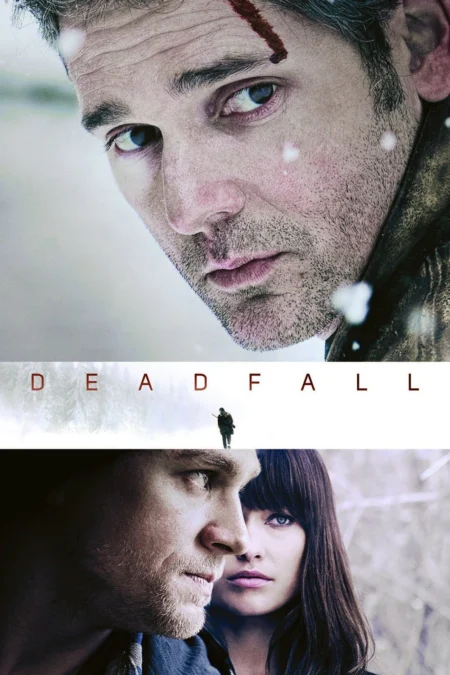 Deadfall (2012) คู่โจรกรรมมหาประลัย - Deadfall