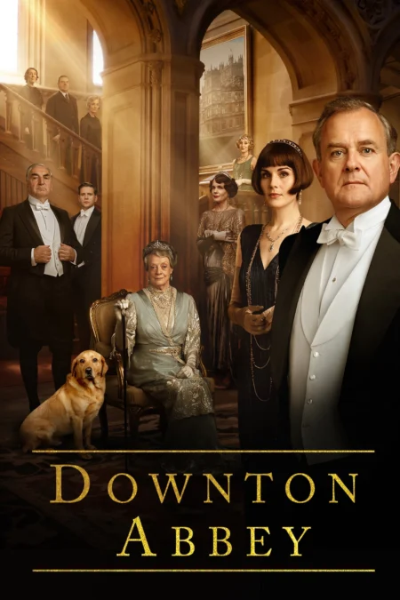 Downton Abbey (2019) ดาวน์ตัน แอบบีย์ เดอะ มูฟวี่ - Downton Abbey