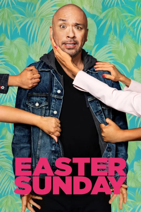 Easter Sunday (2022) ครอบครัวป่วน อีสเตอร์อลวน - Easter Sunday