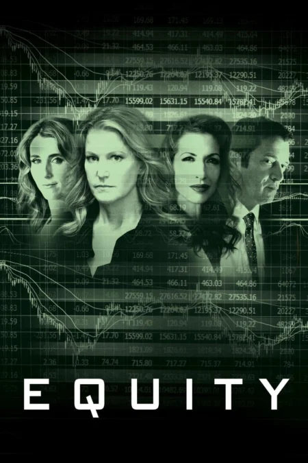 Equity (2016) เล่ห์ลึก หุ้น เงินตรา - Equity