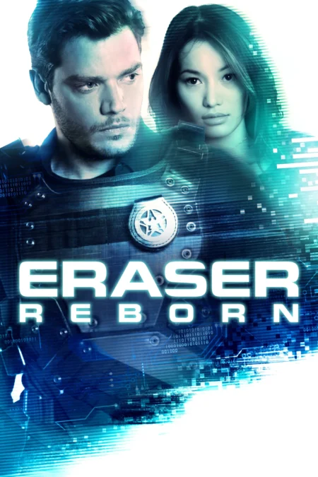 Eraser: Reborn (2022) - Eraser: Reborn