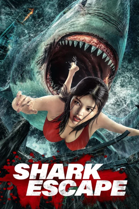 Escape of Shark (2021) โคตรฉลามคลั่ง - 鲨口逃生