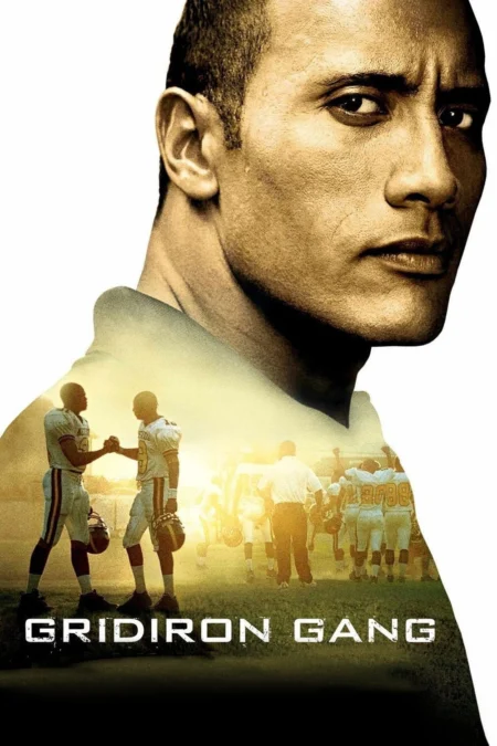 Gridiron Gang (2006) แก๊งระห่ำ เกมคนชนคน - Gridiron Gang