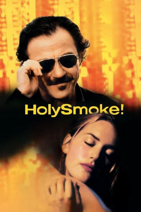 Holy Smoke (1999) อุ่นไอรักร้อน - Holy Smoke