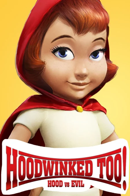 Hoodwinked Too Hood vs Evil (2011) ฮู้ดวิงค์ 2 ฮีโร่น้อยหมวกแดงพิทักษ์โลกนิทาน - Hoodwinked Too! Hood VS. Evil