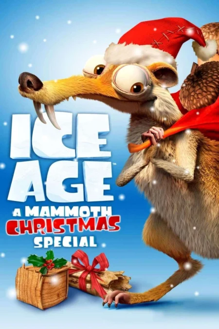 Ice Age A Mammoth Christmas (2011) ไอซ์เอจ คริสต์มาสมหาสนุกยุคน้ำแข็ง - Ice Age: A Mammoth Christmas