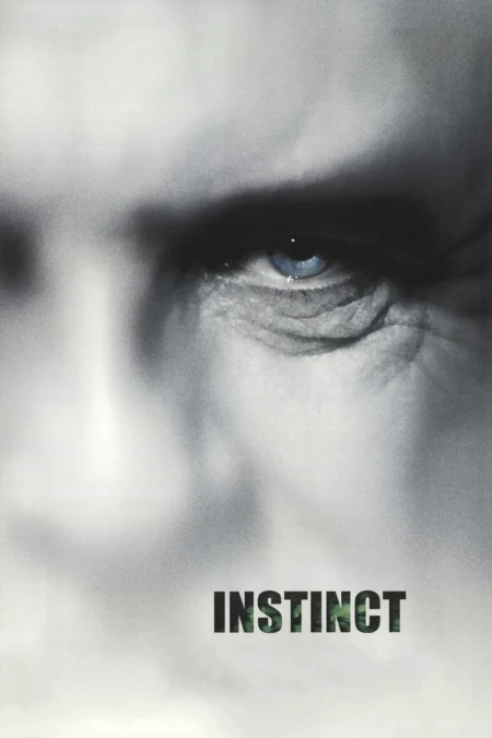 Instinct (1999) บุรุษสัญชาตญาณดิบ - Instinct