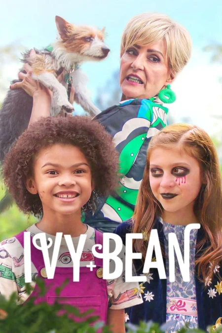 Ivy & Bean (2022) ไอวี่และบีน - Ivy + Bean