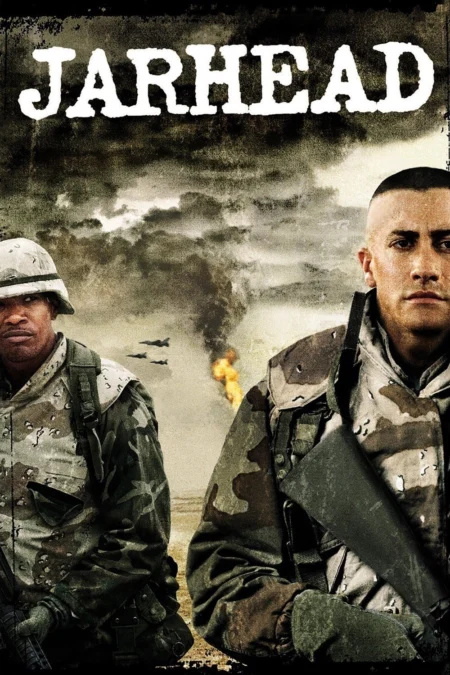 Jarhead (2005) จาร์เฮด พลระห่ำ สงครามนรก - Jarhead