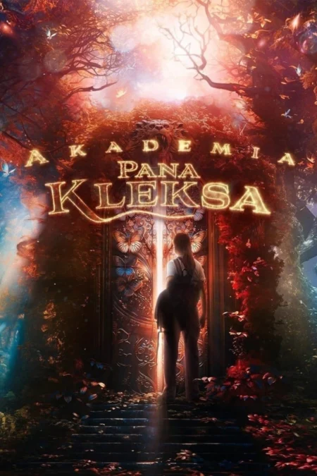 Kleks Academy (Akademia pana Kleksa) (2024) โรงเรียนมายาคุณเคล็กซ์ - Akademia Pana Kleksa