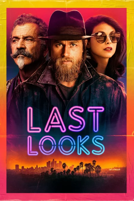 Last Looks (2022) คดีป่วนพลิกฮอลลีวู้ด - Last Looks