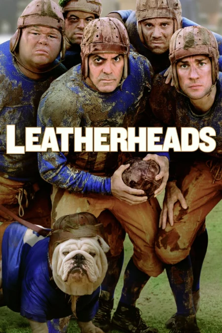 Leatherheads (2008) เจาะข่าวลึกมาเจอรัก - Leatherheads