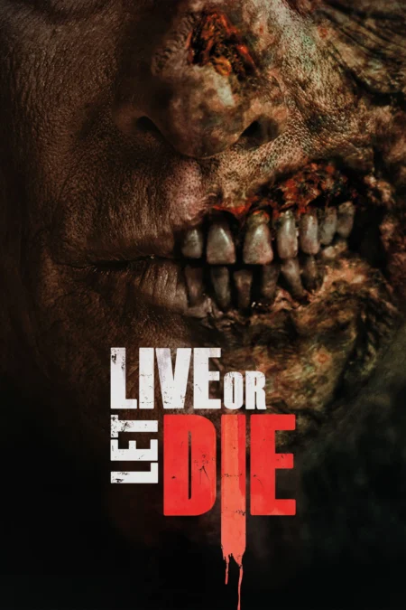 Live or Let Die (2020) วิบัติมนุษย์กลายพันธุ์ - Live or Let Die