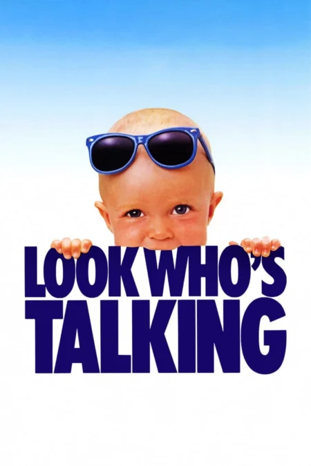 Look Who’s Talking (1989) อุ้มบุญมาเกิด - Look Who's Talking