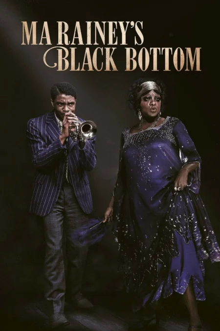 Ma Rainey’s Black Bottom (2020) มา เรนีย์ ตำนานเพลงบลูส์ - Ma Rainey's Black Bottom