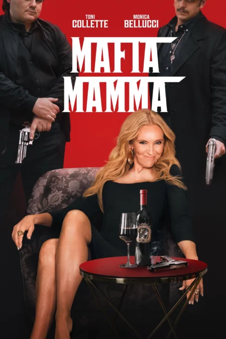 Mafia Mamma (2023) มาเฟีย มัมมา - Mafia Mamma