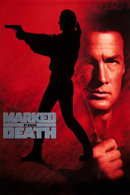 Marked for Death (1990) กลั่นแค้นหมักโหด - Marked for Death