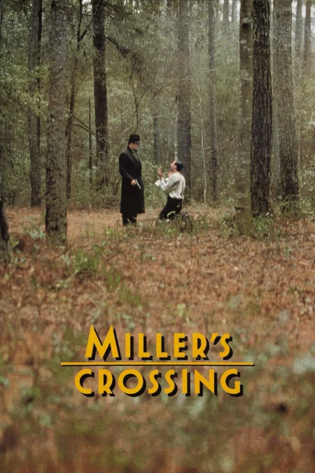 Miller’s Crossing (1990) เดนล้างเดือด - Miller's Crossing (1990)