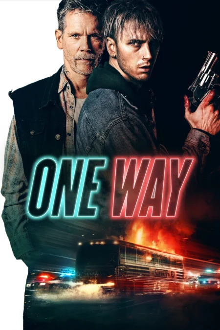 One Way (2022) ตั๋วเดือดทะลุองศา - One Way