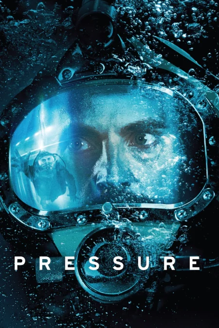 Pressure (2015) ดิ่งระทึกนรก - Pressure