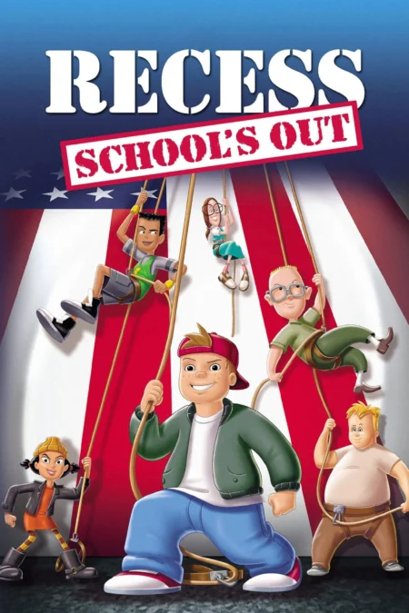 Recess School’s Out (2001) - Recess: School's Out