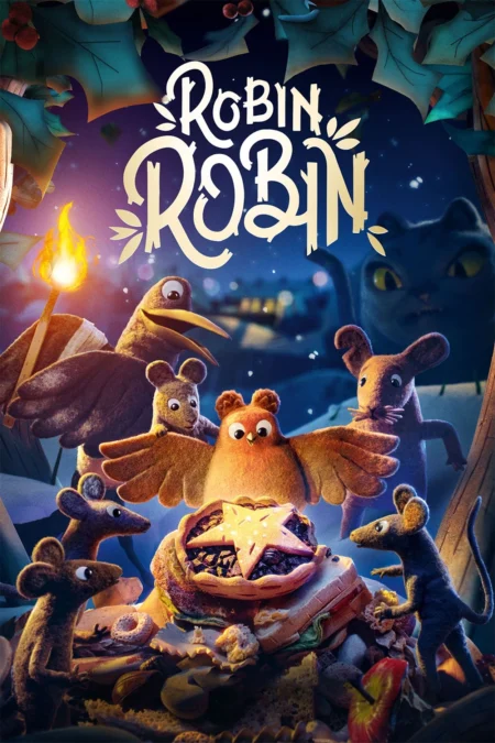 Robin Robin (2021) โรบิน หนูน้อยติดปีก - Robin Robin