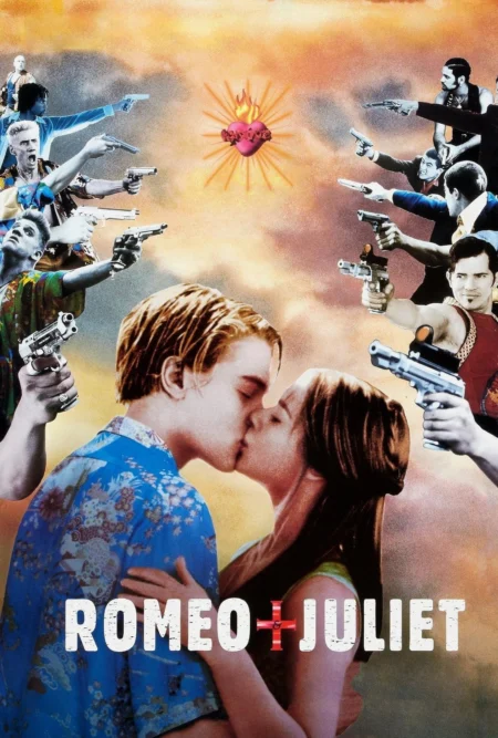 Romeo + Juliet (1996) โรมิโอ + จูเลียต - Romeo + Juliet