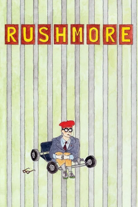 Rushmore (1998) แสบอัจฉริยะ - Rushmore