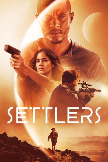 Settlers (2021) ผู้ตั้งถิ่นฐาน - Settlers