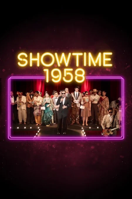 Showtime 1958 (2022) โชว์ไทม์ 1958 - Showtime 1958