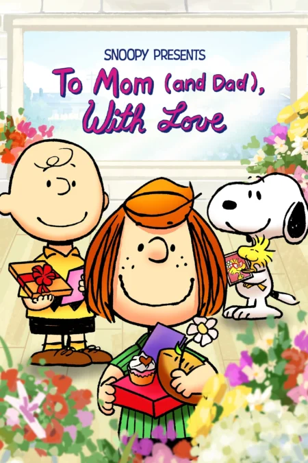 Snoopy Presents: To Mom (and Dad), with Love (2022) พากย์ไทย - Snoopy Presents: To Mom (and Dad), With Love